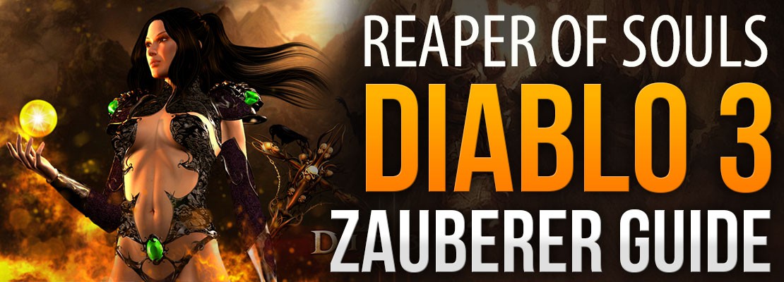 Guide: Der Reaper of Souls Zauberer