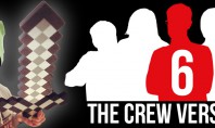 Crew versus You #6: Die Herausforderer