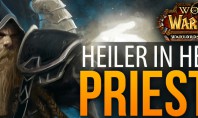 Guide: Holy Priest in heroischen 5er Instanzen