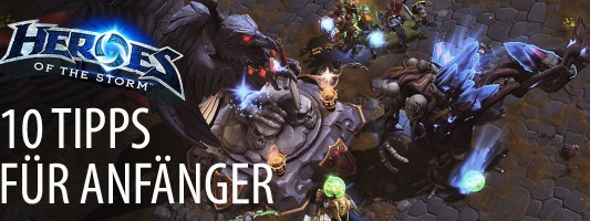Anfänger-Guide für Heroes of the Storm