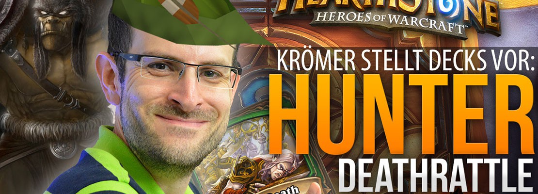 Krömer stellt Decks vor: Deathrattle Hunter