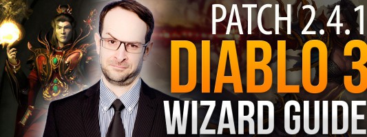 Diablo 3: Wizard Guide (Patch 2.4.1)