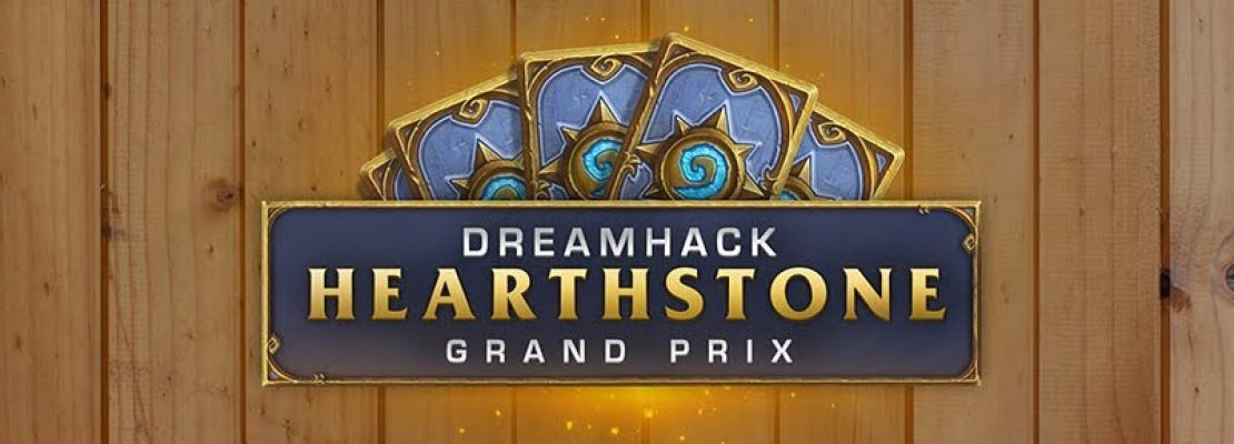 DreamHack Grand Prix: Top 16 Decklisten, Livestream und Statistiken